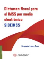 Dictamen fiscal para el IMSS por medio electrónico. SIDEIMSS: SIDEIMSS