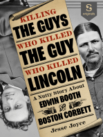 Killing the Guys Who Killed the Guy Who Killed Lincoln: A Nutty Story About Edwin Booth and Boston Corbett