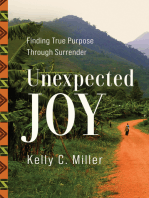 Unexpected Joy: Finding True Purpose Through Surrender