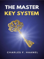 The Master Key System: The Original Unabridged and Complete Edition (Charles F. Haanel Classics)