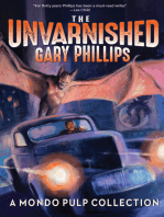 The Unvarnished Gary Phillips