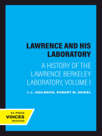 Lawrence and His Laboratory: A History of the Lawrence Berkeley Laboratory, Volume I