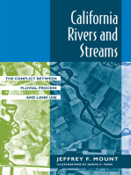 California Rivers and Streams: The Conflict Between Fluvial Process and Land Use