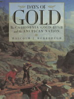Days of Gold: The California Gold Rush and the American Nation