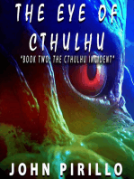 The Eye of Cthulhu: Cythulhu, #2