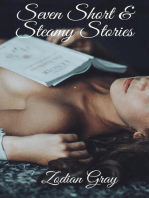 Seven Short and Steamy Stories