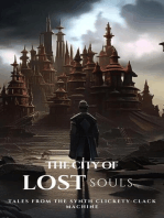 The City of Lost Souls: Tales From the Synth Clickety-Clack Machine