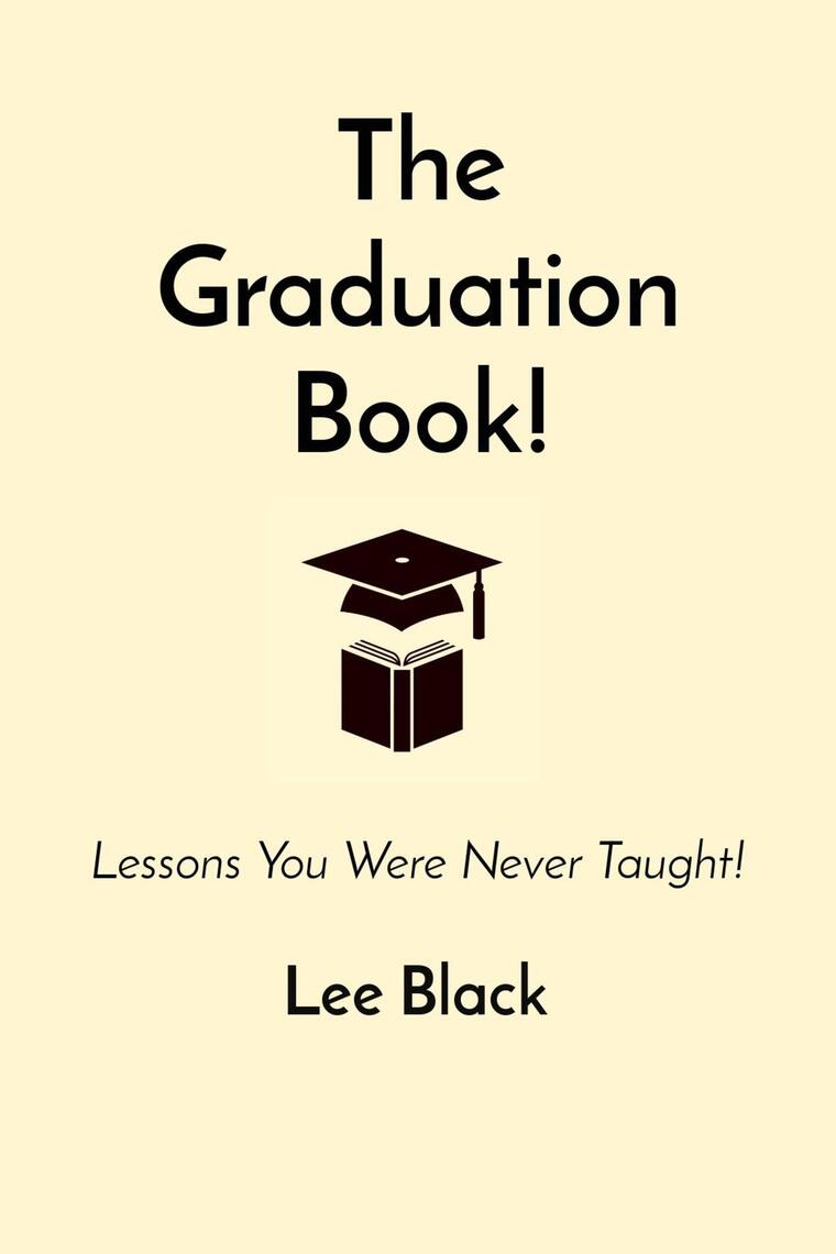 The Graduation Book! by Lee Black (Ebook) - Read free for 30 days