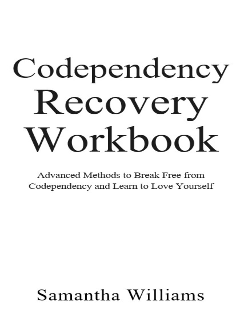 Codependency Recovery Workbook by Samantha Williams (Ebook) Read free