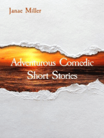 Adventurous Comedic Short Stories