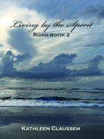 Living by the Spirit: Rûah Book 2