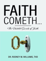 Faith Cometh...