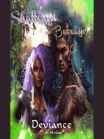 Deviance Shattered and Betrayed Book 2