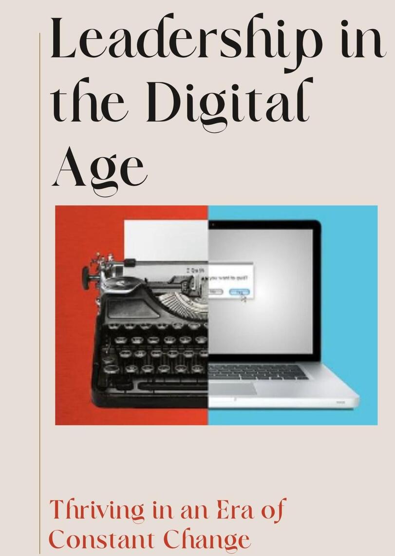 Leadership in the Digital Age by JEFFREY JOHNSON (Ebook) - Read free ...