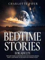 Bedtime Stories For Adults: Deep Sleep Stories & Guided Meditations For Relaxation, Insomnia, Anxiety, Overthinking, Falling Asleep Fast & Waking Up Happy