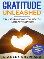 Gratitude Unleashed: Transforming Mental Health with Appreciation