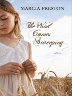 The Wind Comes Sweeping: A Novel