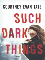 Such Dark Things: A Novel