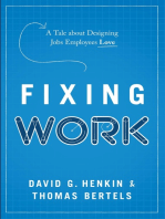 Fixing Work: A Tale about Designing Jobs Employees Love