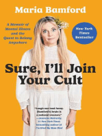 Sure, I'll Join Your Cult