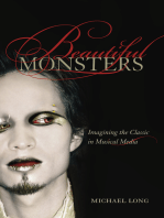Beautiful Monsters: Imagining the Classic in Musical Media