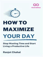 How to Maximize Your Day