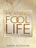 Meaningfool: Life
