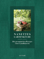 Nanettes Gartenküche (eBook): Die gesammelten Rezepte einer Landbäuerin