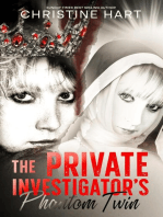 The Private Investigator's Phantom Twin