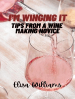 Tips From a Wine Making Novice: I'm Winging It, #2