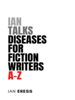 Ian Talks Diseases For Fiction Writers A-Z: Topics for Writers, #2