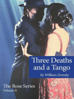 Three Deaths and a Tango: The Rose Series, #2