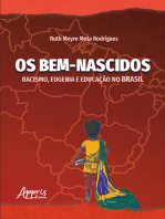Os Bem-Nascidos: Racismo, Eugenia e Educação no Brasil