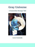 Gray Universe