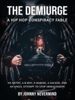 The Demiurge: A Hip Hop Conspiracy Fable