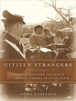 Citizen Strangers: Palestinians and the Birth of Israel’s Liberal Settler State