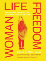 Woman Life Freedom: Voices and Art from the Women's Protests in Iran