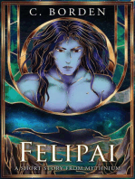 Felipai: A Short Story From Mythnium