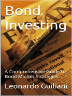 Bond Investing - A Comprehensive Guide to Bond Market Strategies
