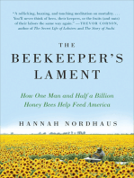 The Beekeeper's Lament: How One Man and Half a Billion Honey Bees Help Feed America