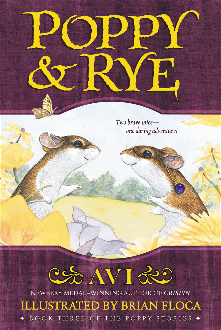 Poppy & Rye by Avi, Brian Floca (Ebook) - Read free for 30 days