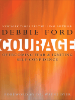 Courage: Overcoming Fear & Igniting Self-Confidence