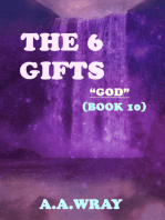 The 6 Gifts: GOD - Book 10