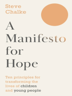 A Manifesto For Hope: Ten Principles for Transforming the Lives of Children, Young People and their Families