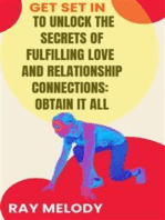 Get Set In To Unlock The Secrets Of Fulfilling Love And Relationship Connections: Obtain It All