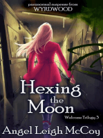 Hexing the Moon: From Wyrdwood - Welcome