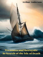 Treasures and Betrayals: In Search of the Isle of Death