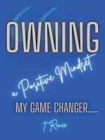 Owning a Positive Mindset: My Game Changer