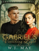 Gabriel's Vanishing Light: Kerrigan Presidents Series, #4