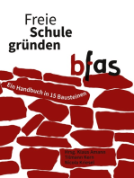 Freie Schule gründen: Ein Handbuch in 15 Bausteinen